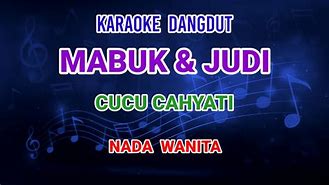 Mabuk Dan Judi Karaoke Original Karaoke Remix Mp3